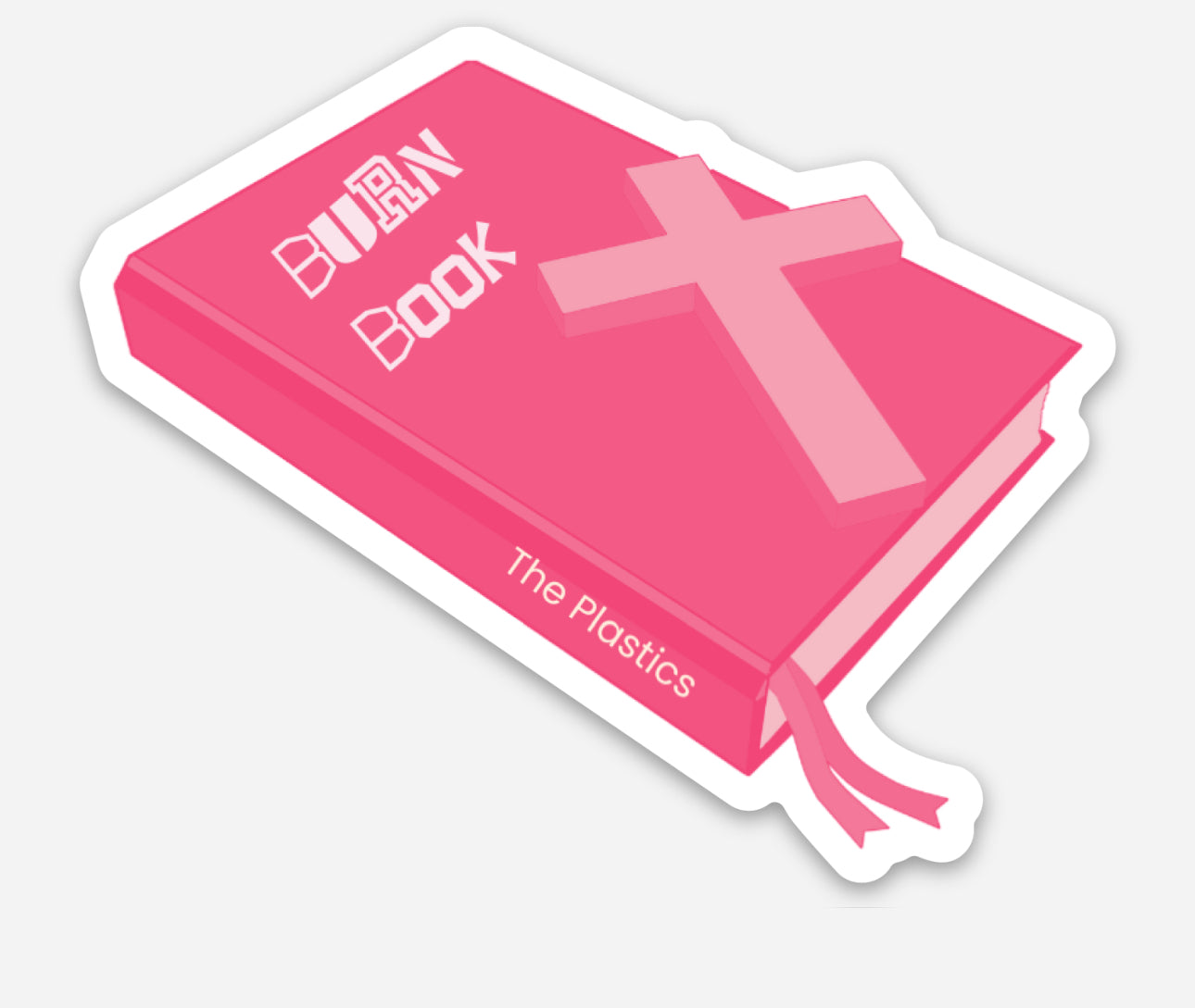 Burn Book Vinyl Sticker | Sarcastic Mean Girls-inspired Pink Bible Parody