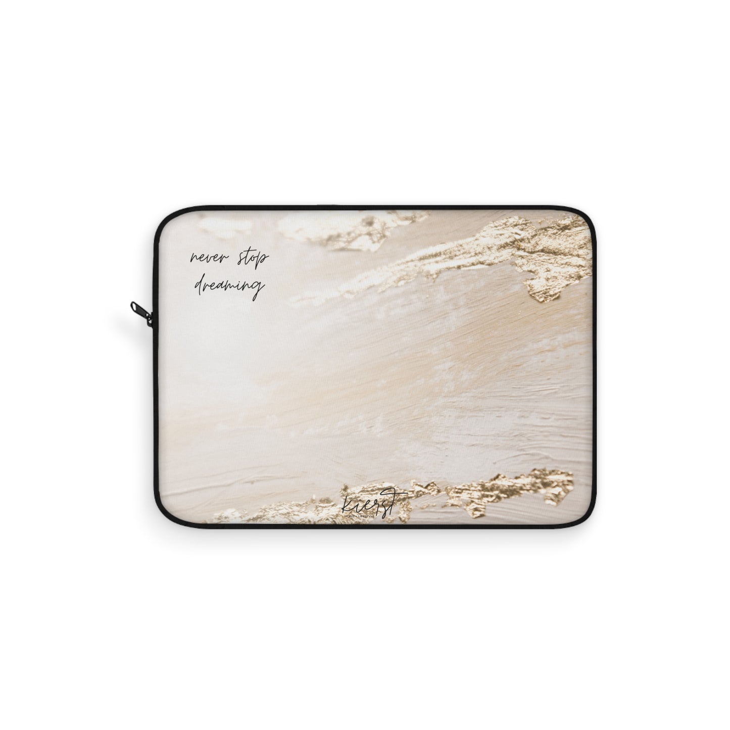 Never Stop Dreaming Laptop Sleeve | Soft Neutrals for Inspired Days