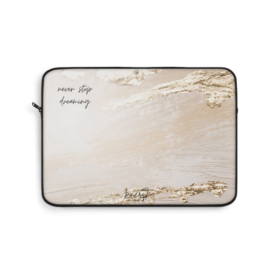 Never Stop Dreaming Laptop Sleeve | Soft Neutrals for Inspired Days
