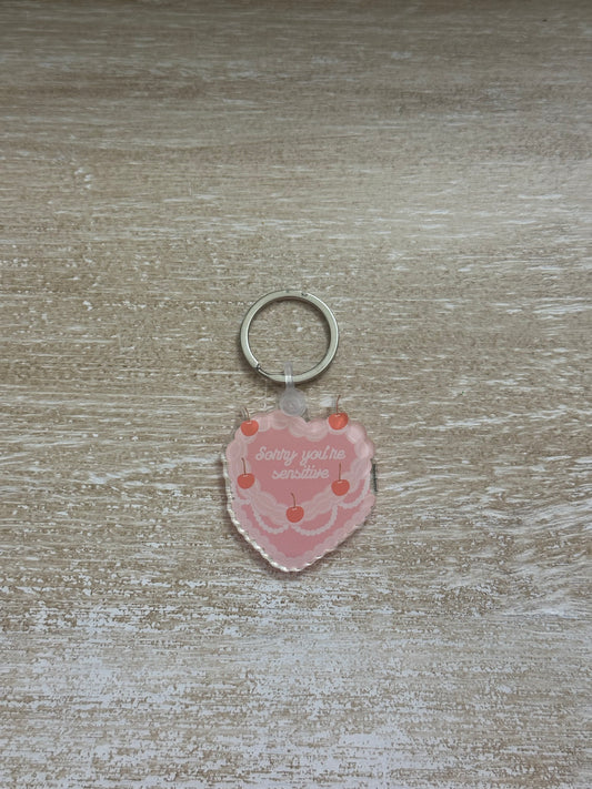 Sorry You’re Sensitive Cake Acrylic Keychain