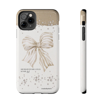 Tan and White Bow With Pearls She Believed She Could iPhone Case