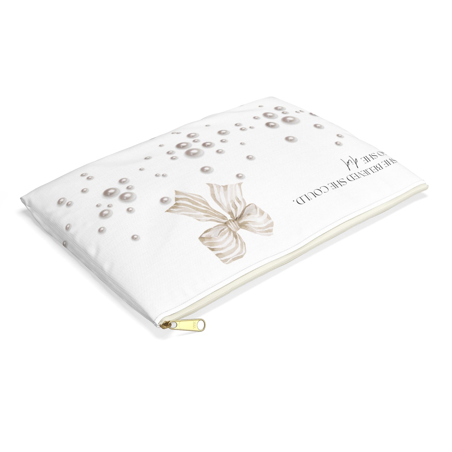 Tan and White Bow With Pearls She Believed She Could Accessory Pouch