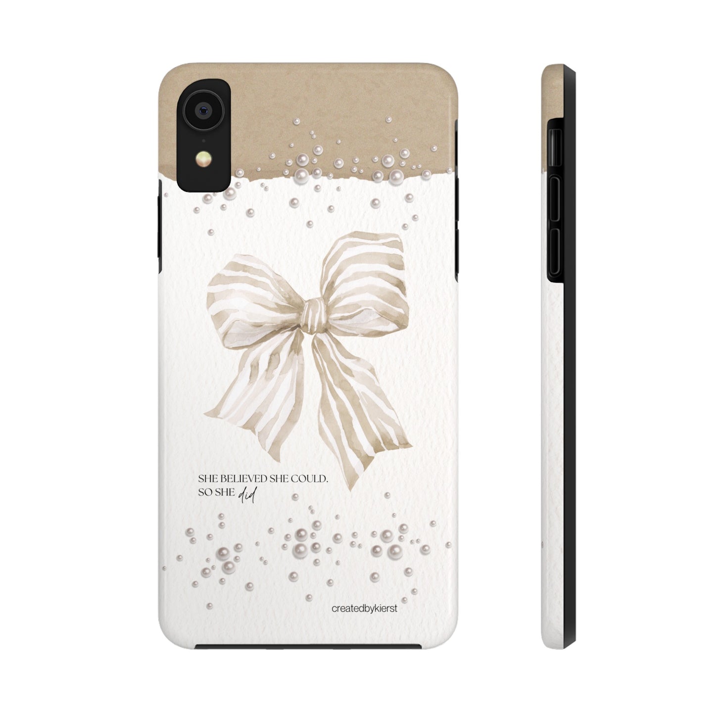 Tan and White Bow With Pearls She Believed She Could iPhone Case