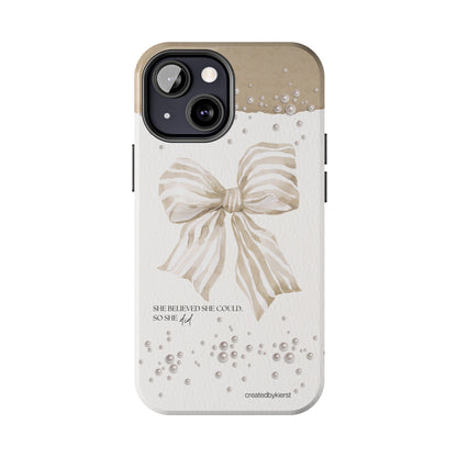 Tan and White Bow With Pearls She Believed She Could iPhone Case