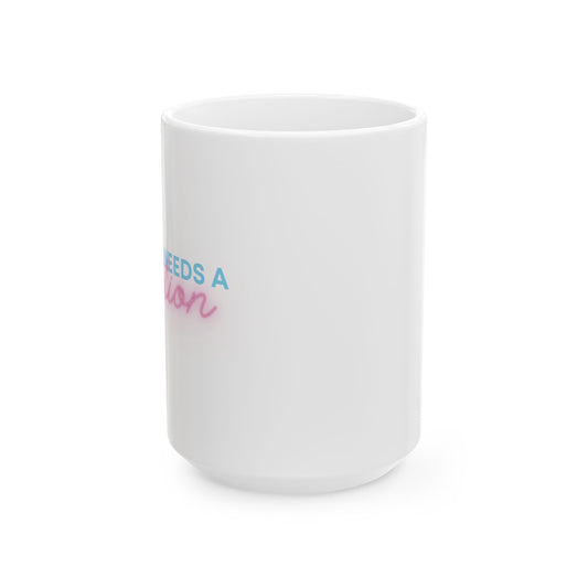 Momma Needs a Vacation Mug