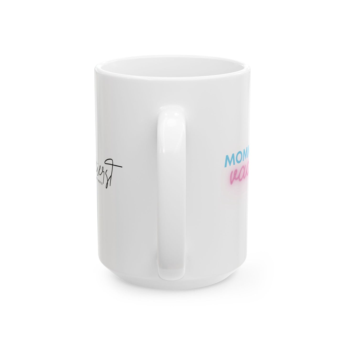 Momma Needs a Vacation Mug