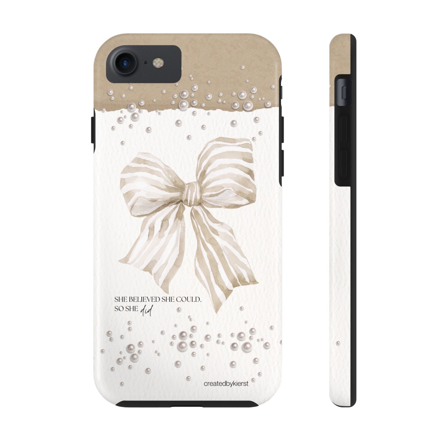 Tan and White Bow With Pearls She Believed She Could iPhone Case