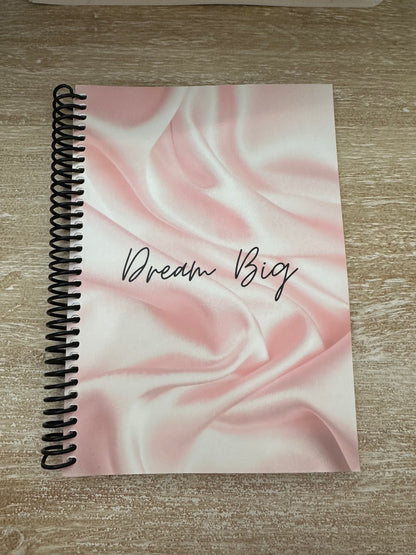 Dream Big Notebook