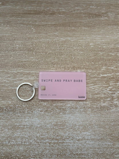 Swipe + Pray Keychain