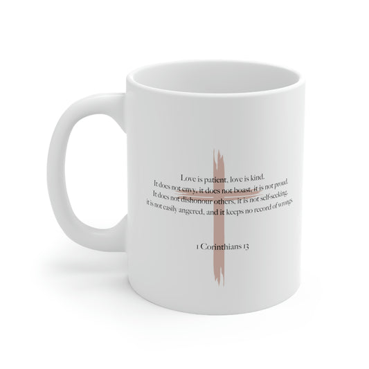 Love Is Patient Ceramic Mug 11oz