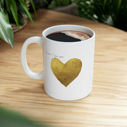 Momma Heart of Gold Ceramic Mug 11oz