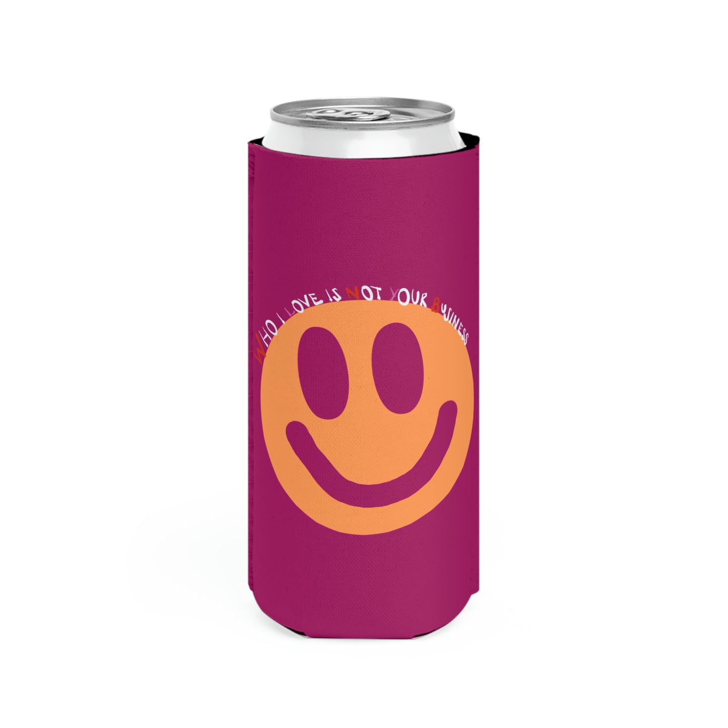 Who I Love II Slim Can Cooler