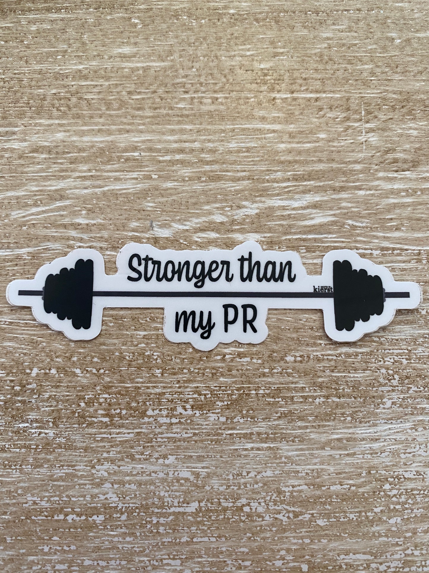 Stronger Than My PR Sticker - createdbykierst